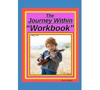 The Journey Within "Workbook": Metaphysical Journey Within "Workbook"