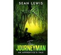 The Journeyman: An Apprentice's Tale