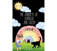 the journeys of Kamillia and Salem