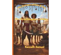 The Journey's of Koro and Zun: The Three Daughters of Nelo