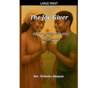 The Joy Giver: A Story of Grace and Generosity