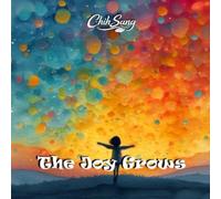 The Joy Grows: 10 More Rhymes for Brave, Kind Hearts (The Joy I Share)