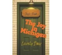 The Joy in Michigan: A heartwarming small-town story about second chances, found family, and the kind of love that just feels like home.