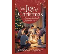 THE JOY OF CHRISTMAS: A 5-minutes devotional for families 2025