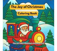 The Joy of Christmas: Fun and cute colouring book for kids