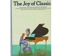 The joy of classics piano: Piano Solo