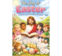 The Joy of Easter: A Faith Based Word Search Book: 50 Faith-Filled Easter Word Searches with Solutions | Christian Puzzle Book Celebrating Palm Sunday ... | 6 x 9 Travel Size (Kids Holiday Books)