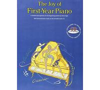 The Joy Of First-Year Piano: (With CD)