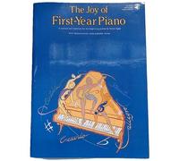The Joy Of First-Year Piano: (With CD)