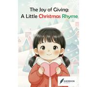 The Joy of Giving: A Little Christmas Rhyme
