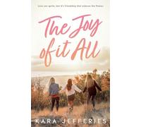 The Joy of it All