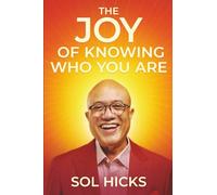 The Joy of Knowing Who You Are