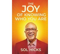 The Joy of Knowing Who You Are