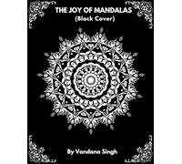 The Joy of Mandalas (Black Cover): 50+ Unique Designs with Inspirational Quotes | Large 8.5×11 inch | Stress Relief | Space for important dates and notes |