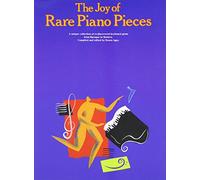 The Joy of Rare Piano Pieces: Piano Solo (Joy Of...Series)
