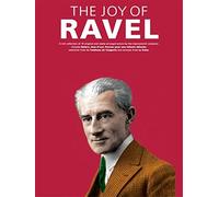 The Joy Of Ravel
