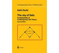 The Joy of Sets: Fundamentals of Contemporary Set Theory (Undergraduate Texts in Mathematics)