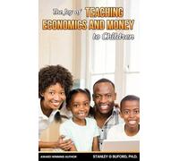 The Joy of Teaching Economics and Money to Children