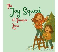 The Joy Squad of Juniper Lane
