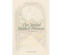 The Joyful Mother Promise: A 7-Day Devotional (Seeds of Significance)