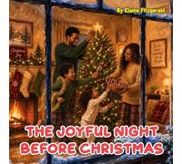 The Joyful Night Before Christmas