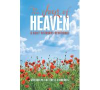The Joys of Heaven: A Daily Visionary Devotional