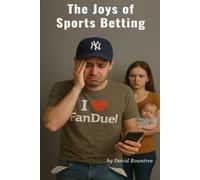 The Joys of Sports Betting