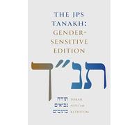 The JPS TANAKH: Gender-Sensitive Edition