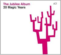 The Jubilee Album: 20 Magic Years - Various Artists by Michael Wollny
