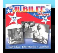 The Jubilee Shows No. 55 & No. 200 by Bobby Sherwood, Count Basie Teddy Wilson