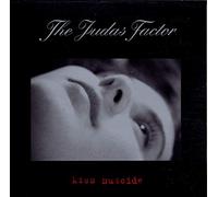 The Judas Factor - Kiss Suicide