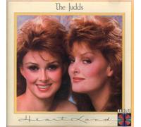 The Judds: Heart Land (Original 1987 RCA Edition)