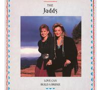 The Judds - Love Can Build A Bridge (Colored Vinyl) [Vinilo]