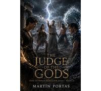The Judge of the Gods: A Greek Mythology MM Fantasy (The Rebel Olympus Saga Book 3)