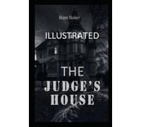 The Judge's House Illustrated