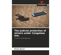 The judicial protection of minors under Congolese law.: A victomocentric approach