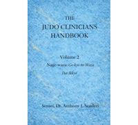 The Judo Clinician's Handbook - Volume 2: Dai Ikkyo No Waza