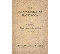 The Judo Clinician's Handbook - Volume 3: Dai Sankyo no Waza