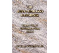 The Judo Clinician's Handbook-Volume 4 Part 2: Dai Yonkyo no Waza