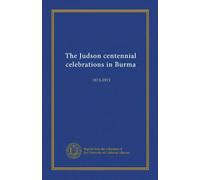 The Judson centennial celebrations in Burma: 1813-1913