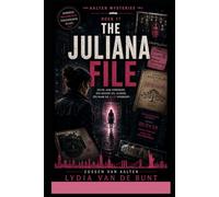 The Juliana File: Een verborgen archief. Een verdwenen vrouw. Een erfgenaam die alles verandert. (Van Aalten mysteries)
