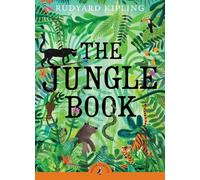 The Jungle book: 130th Anniversary Edition (Puffin Classics)