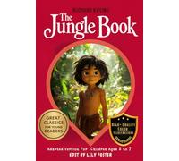 The Jungle Book: Adapted version for children aged 3 to 7, with illustrations