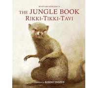 The Jungle Book: Rikki-Tikki-Tavi: A Robert Ingpen Illustrated Classic (Robert Ingpen Illustrated Classics)