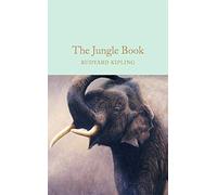The Jungle Book: Rudyard Kipling (Macmillan Collector’s Library)