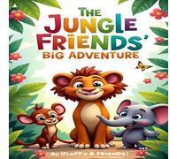 The Jungle Friend’s Big Adventure