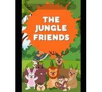 THE JUNGLE FRIENDS Big & Easy Animals Coloring Book: Cute Animals Coloring Book Big & Easy Fun Pages for Kids Ages 3-6