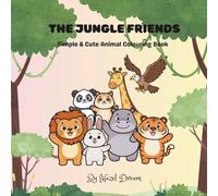 The Jungle Friends: Simple & Cute Animal Colouring Book