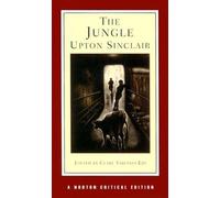 The Jungle Norton Critical Edition: An Authoritative Text, Contexts and Backgrounds, Criticism