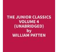 The Junior Classics Volume 4 (unabridged) (audiolibro)